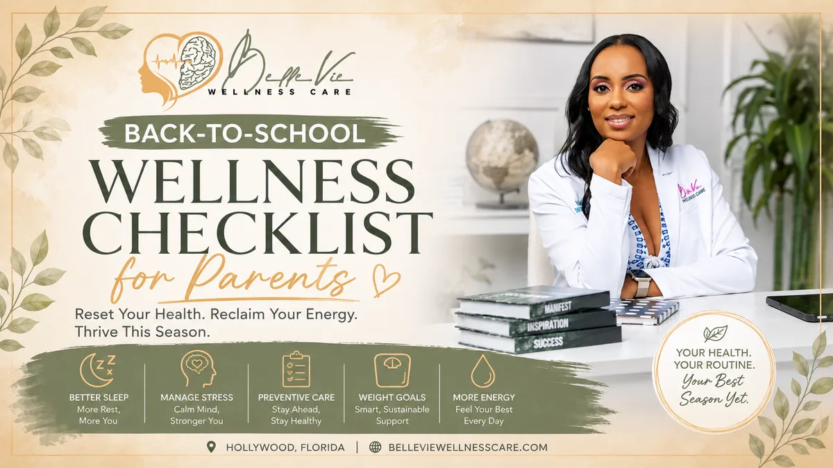BelleVie Wellness Care back-to-school wellness checklist for parents with Dr. Andrelle Franck, sleep, stress, preventive care, weight, and energy themes